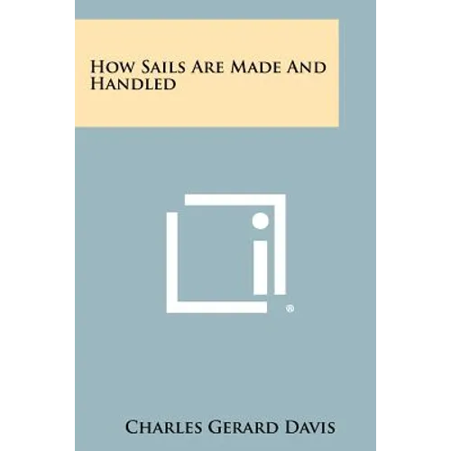 How Sails Are Made and Handled