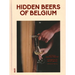 Hidden Beers of Belgium