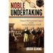 Noble Undertaking: Volume 2: The Continental Congress and the American Revolution, 1778-84