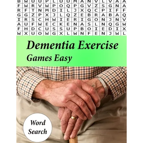 Dementia Exercise Games Easy: Puzzles to Keep Your Brain Young Dementia Activities For Seniors