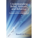 Understanding Belief, Attitude, and Behavior: How to Use Fishbein and Ajzen's Theories in Evaluation and Educational Research