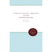 Public Values, Private Lands: Farmland Preservation Policy, 1933-1985