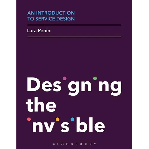 An Introduction to Service Design: Designing the Invisible