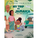 My Trip to Jamaica
