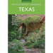 Texas Month-By-Month Gardening: What to Do Each Month to Have a Beautiful Garden All Year