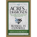 Acres of Diamonds (Condensed Classics): The Classic Work on Finding Your Fortune Where You Least Expect It