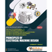 Principles of Electrical Machine Design