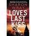 Love's Last Kiss