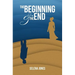 The Beginning and the End