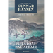 The Story of Gunnar Hansen, Book 3: The Pipestone Bay Affair