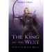 The King of the West: (Path of the Ranger Book 7)