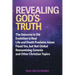 Revealing God's Truth: The Universe Is Old, Evolution Is Real, Life and Death Predates Adam, Flood Yes, but Not Global, Reexamining Genesis a