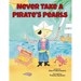Never Take a Pirate's Pearls