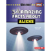 34 Amazing Facts about Aliens