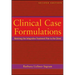 Clinical Case Formulations: Matching the Integrative Treatment Plan to the Client