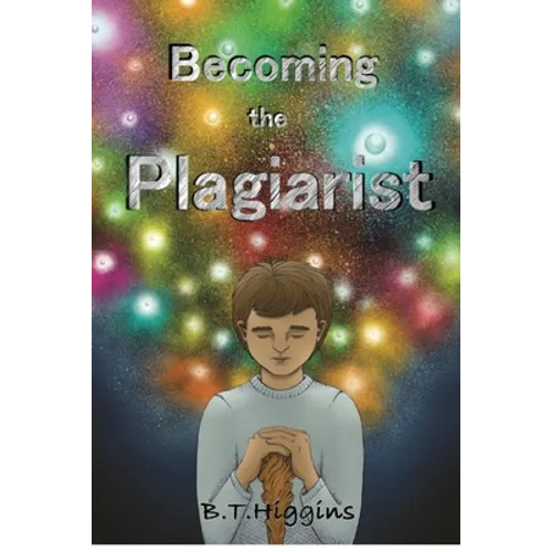 Becoming The Plagiarist