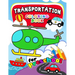 Transportation Coloring Books for Preschool: Activity book for boy, girls, kids Ages 2-4,3-5,4-8 (Plane, Car, Boat, Truck)