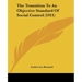 The Transition To An Objective Standard Of Social Control (1911)