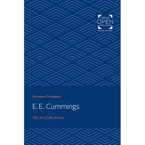 e. e. cummings: The Art of His Poetry