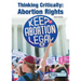 Thinking Critically: Abortion Rights