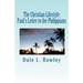 The Christian Lifestyle: Paul's Letter to the Philippians