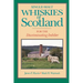 Single-Malt Whiskies of Scotland: For the Discriminating Imbiber