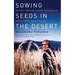 Sowing Seeds in the Desert: Natural Farming, Global Restoration, and Ultimate Food Security