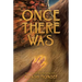 Once There Was