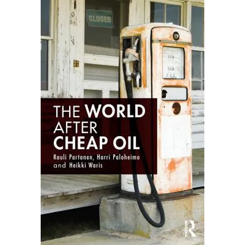 The World After Cheap Oil