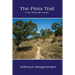 The Pinta Trail in the Texas Hill Country