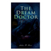 The Dream Doctor: Detective Craig Kennedy Mystery Novel