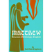 Matthew: Structure, Christology, Kingdom