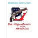Die Regulatoren in Arkansas