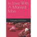 In Love With A Married Man