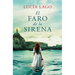 El Faro de la Sirena / The Mermaid's Lighthouse