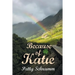 Because of Katie