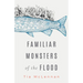 Familiar Monsters of the Flood