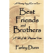 Best Friends and Brothers: A Tale of the Mexican War
