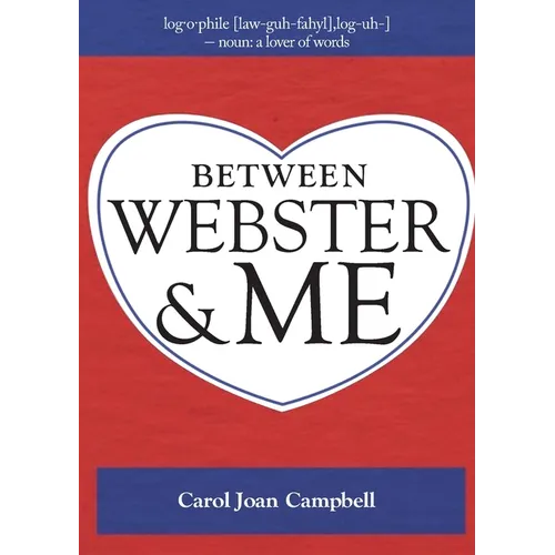 Between Webster and Me