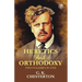 Heretics and Orthodoxy: Two Volumes in One