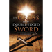 The Cross and the Double-Edged Sword: God Hates Sin and Sinners, But Loves Saints.