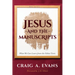 Jesus and the Manuscripts: What We Can Learn from the Oldest Texts