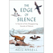 The Edge of Silence: In Search of the Disappearing Sounds of Nature