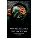 No Gallbladder Diet Cookbook: Delicious Recipes for a Healthy Gallbladder-Free Lifestyle