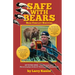 SAFE with Bears: Bear Conflict Survival Guide