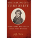 Making of a Terrorist: Alexandre Rousselin and the French Revolution