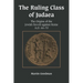 Ruling Class of Judaea: The Origins of the Jewish Revolt Against Rome A.D. 66-70