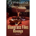 The Bluegrass Files: Revenge