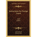 Instructions For Foreign Travel: 1642 (1895)
