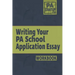 Writing your PA School Application Essay